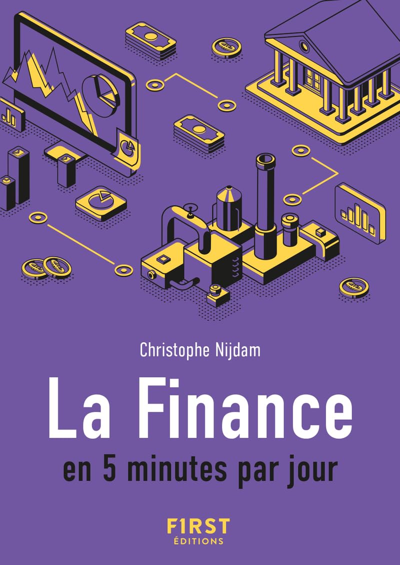Christophe Nijdam, Le Petit livre de la finance en 5 minutes par jour, Éditions First , 2025
