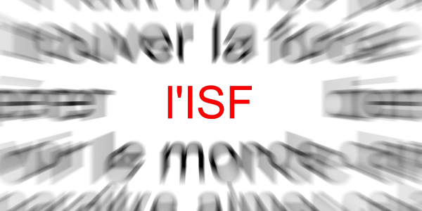 L’ISF : impôt solidaire ou démago ?